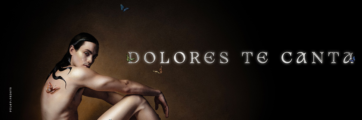 DOLORES TE CANTA