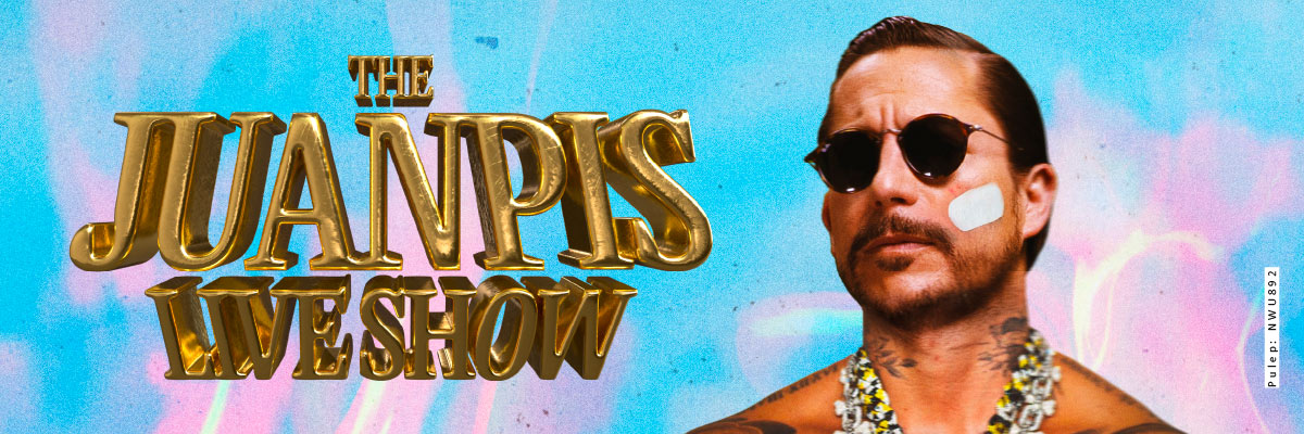 THE JUANPIS LIVE SHOW: SPECIAL EDITION +PRETTY +JUANPIS