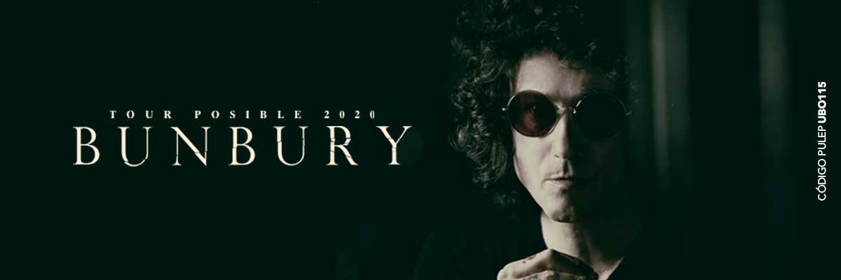 BUNBURY - TOUR POSIBLE 2020 -