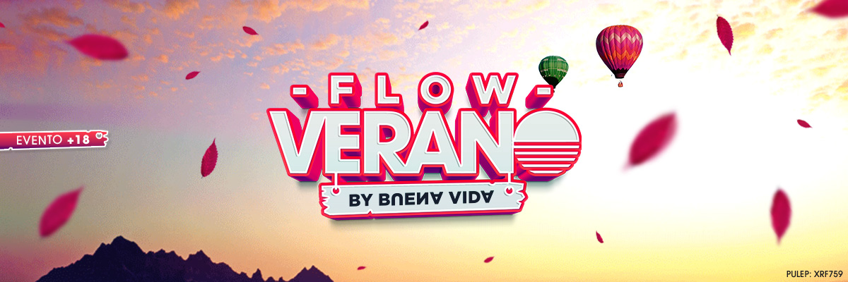 FLOW VERANO BY BUENA VIDA