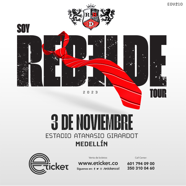 RBD SOY REBELDE TOUR 2023 Estadio Atanasio Girardot MEDELLÍN Información del evento