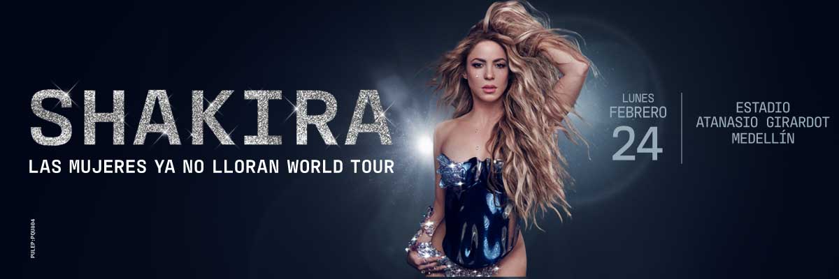 SHAKIRA - LAS MUJERES YA NO LLORAN - WORLD TOUR MEDELLIN